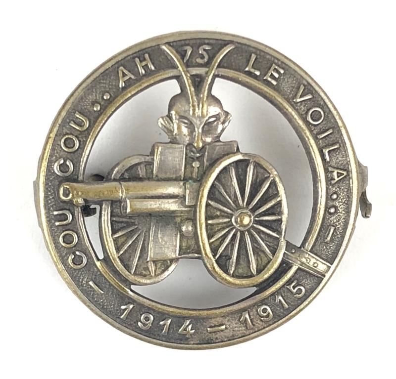 WW1 French Heavy Artillery Gun 'Cou Cou AH 75 Le Voila' battle brooch